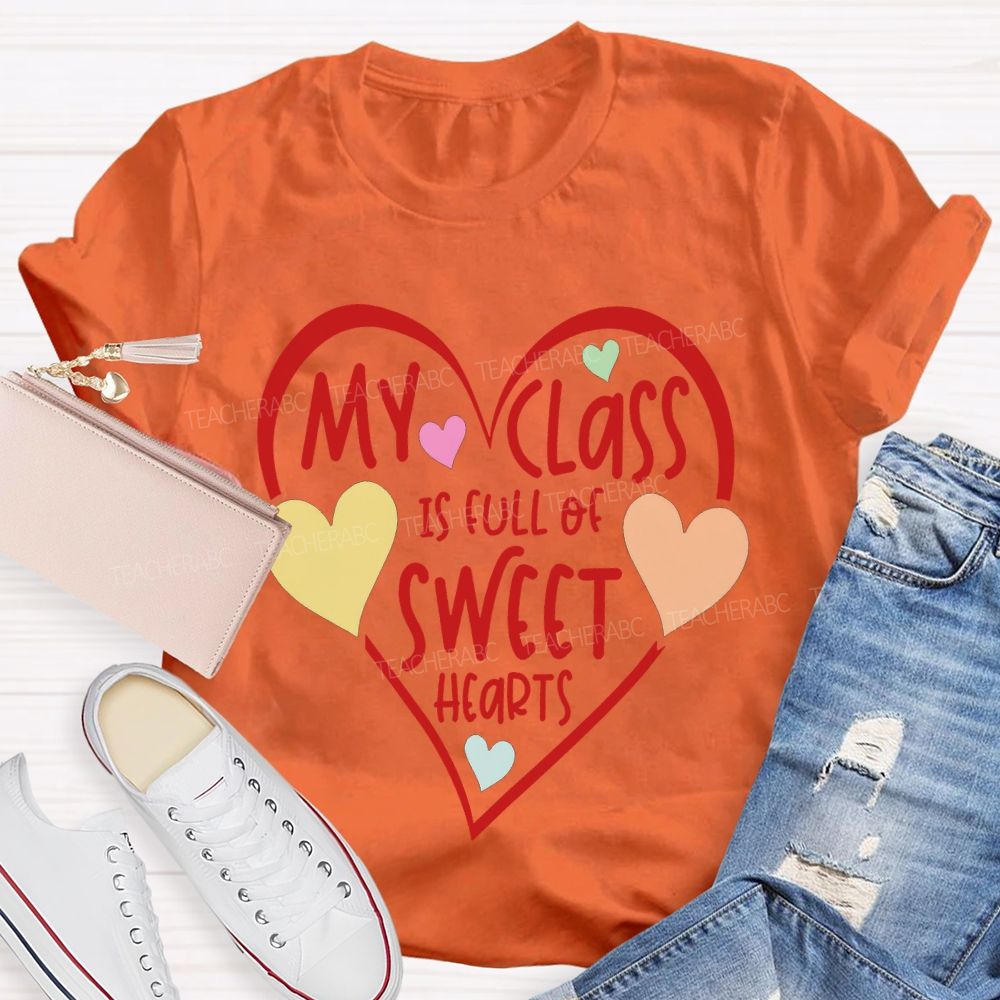 My Class Is Full Of Sweet Hearts Colorful Heart Print T-shirt