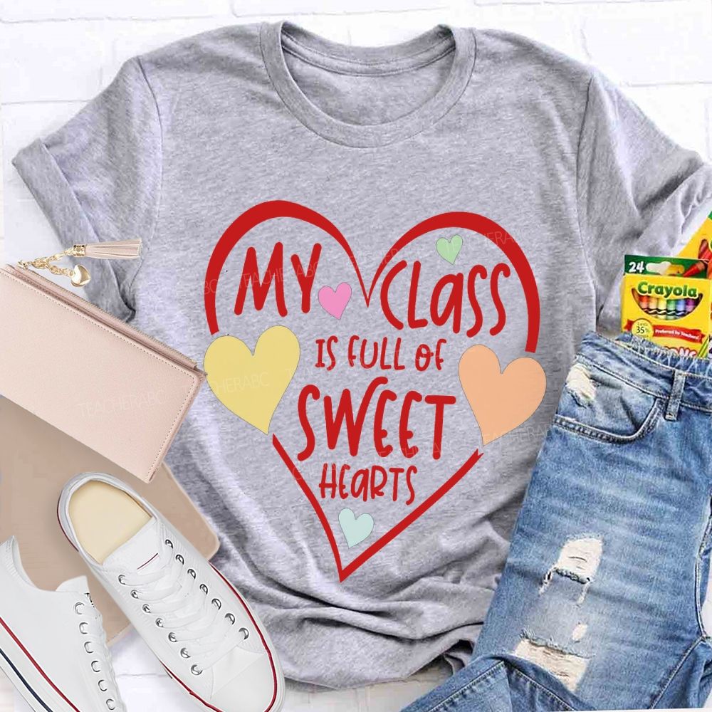 My Class Is Full Of Sweet Hearts Colorful Heart Print T-shirt