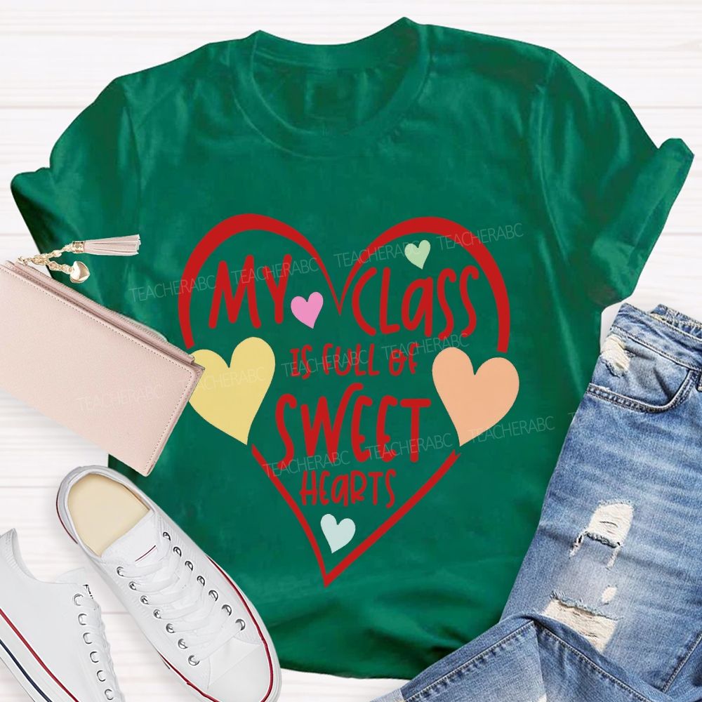 My Class Is Full Of Sweet Hearts Colorful Heart Print T-shirt
