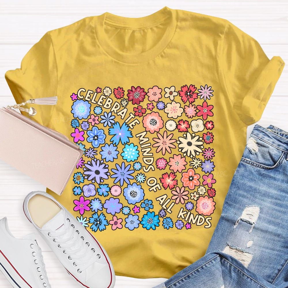 Celebrate Minds Of All Kinds Color Flowers T-shirt