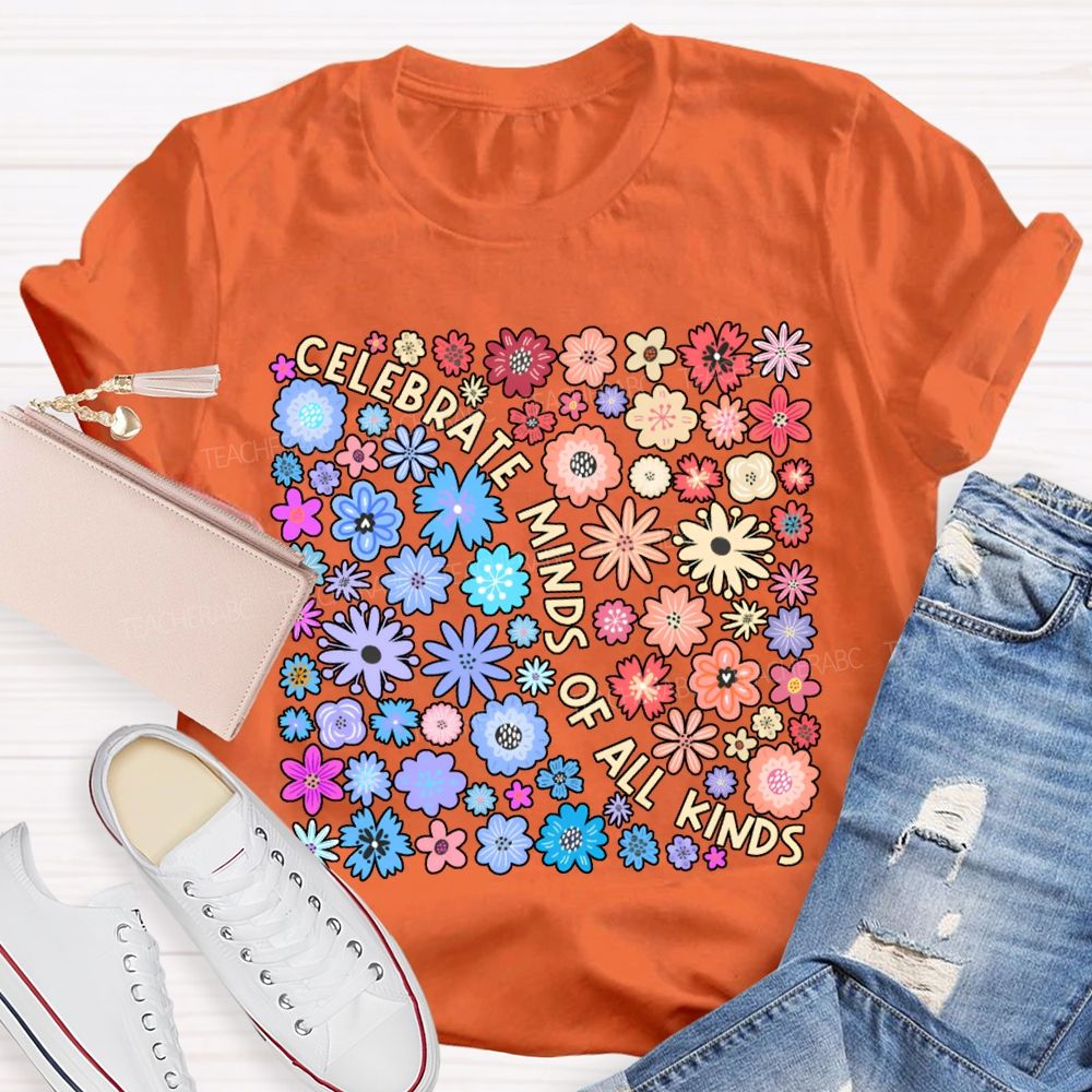 Celebrate Minds Of All Kinds Color Flowers T-shirt