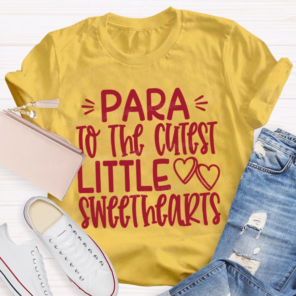 Para To The Cutest Little Sweethearts T-shirt