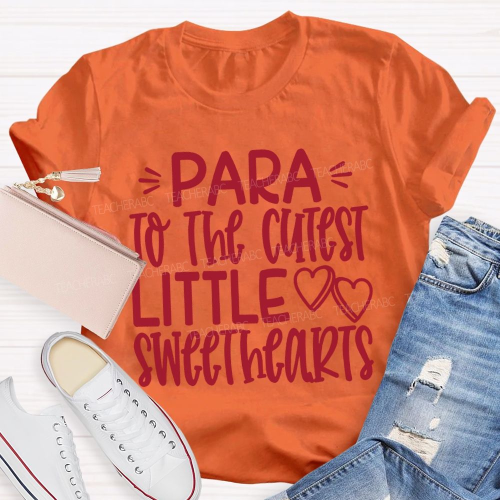 Para To The Cutest Little Sweethearts T-shirt
