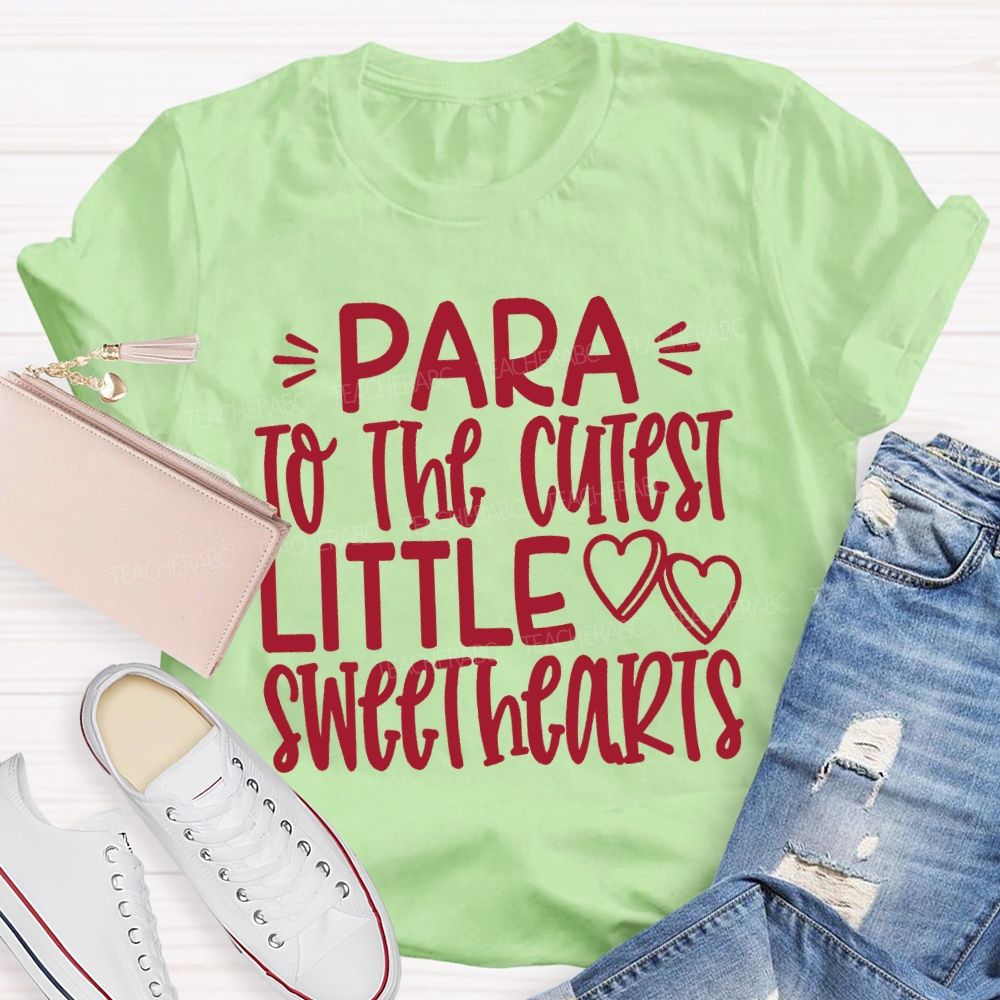Para To The Cutest Little Sweethearts T-shirt