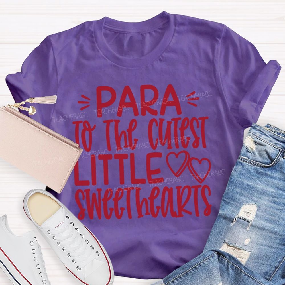 Para To The Cutest Little Sweethearts T-shirt