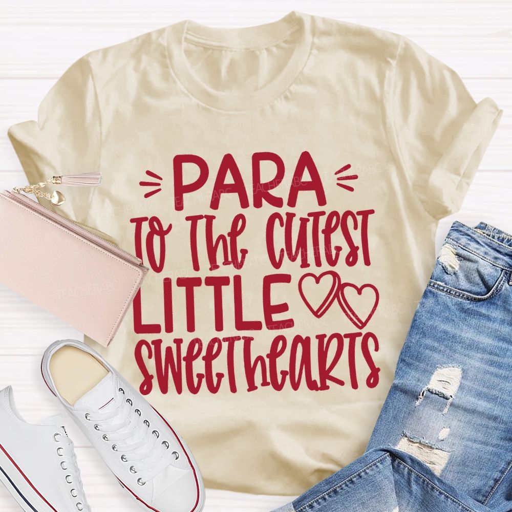 Para To The Cutest Little Sweethearts T-shirt