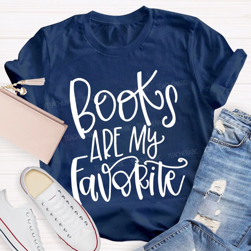 Books Are My Favorite T-shirt