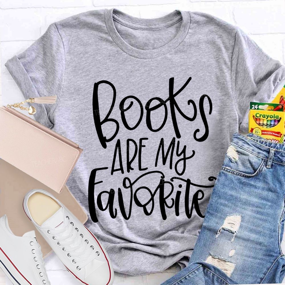 Books Are My Favorite T-shirt