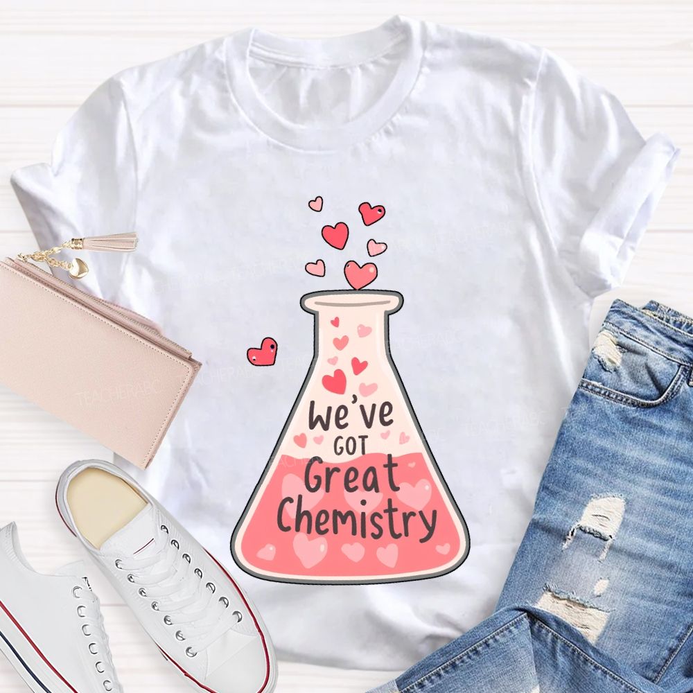We'Ve Got Great Chemistry Pink Heart Science Teacher T-shirt