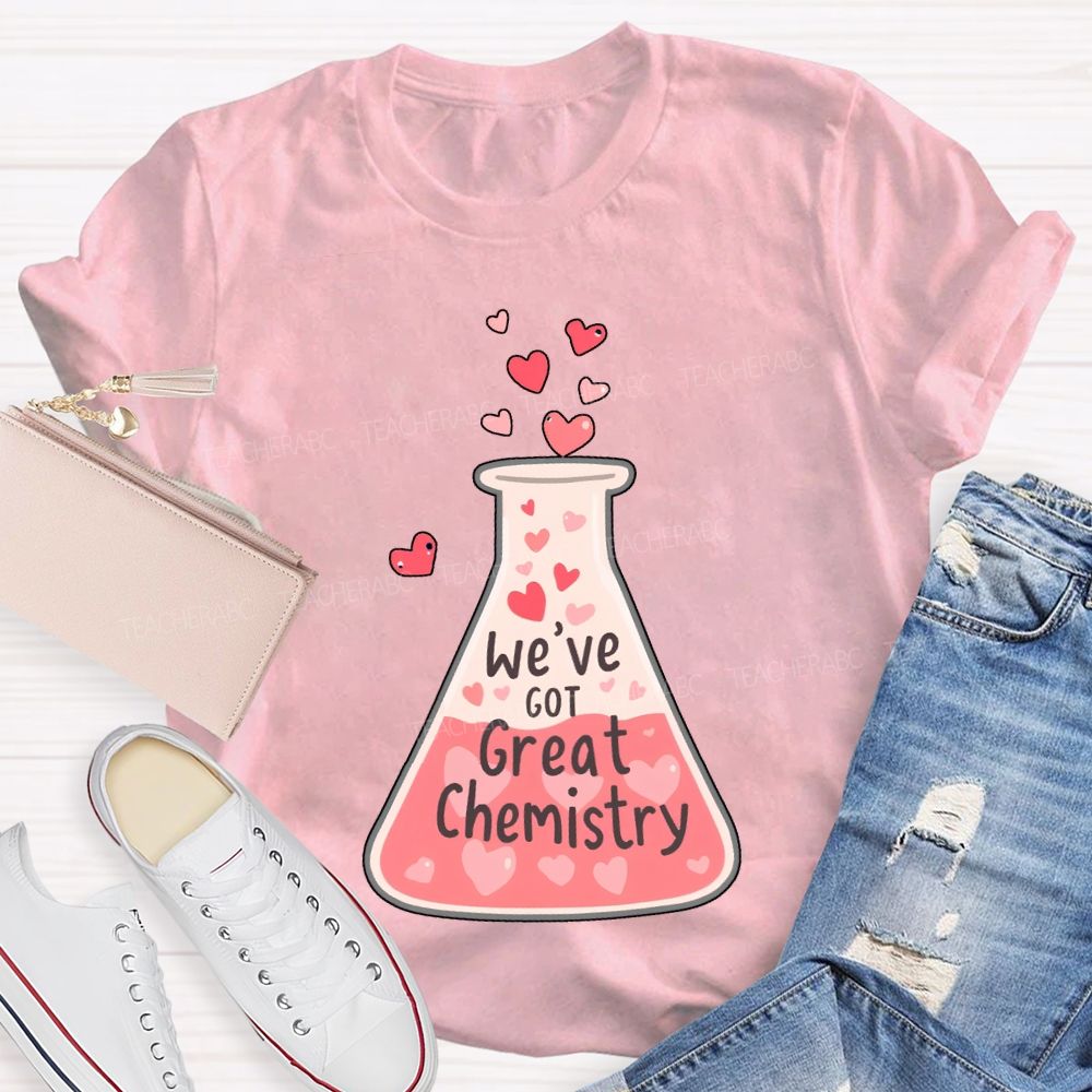 We'Ve Got Great Chemistry Pink Heart Science Teacher T-shirt