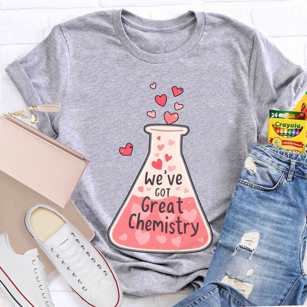We'Ve Got Great Chemistry Pink Heart Science Teacher T-shirt