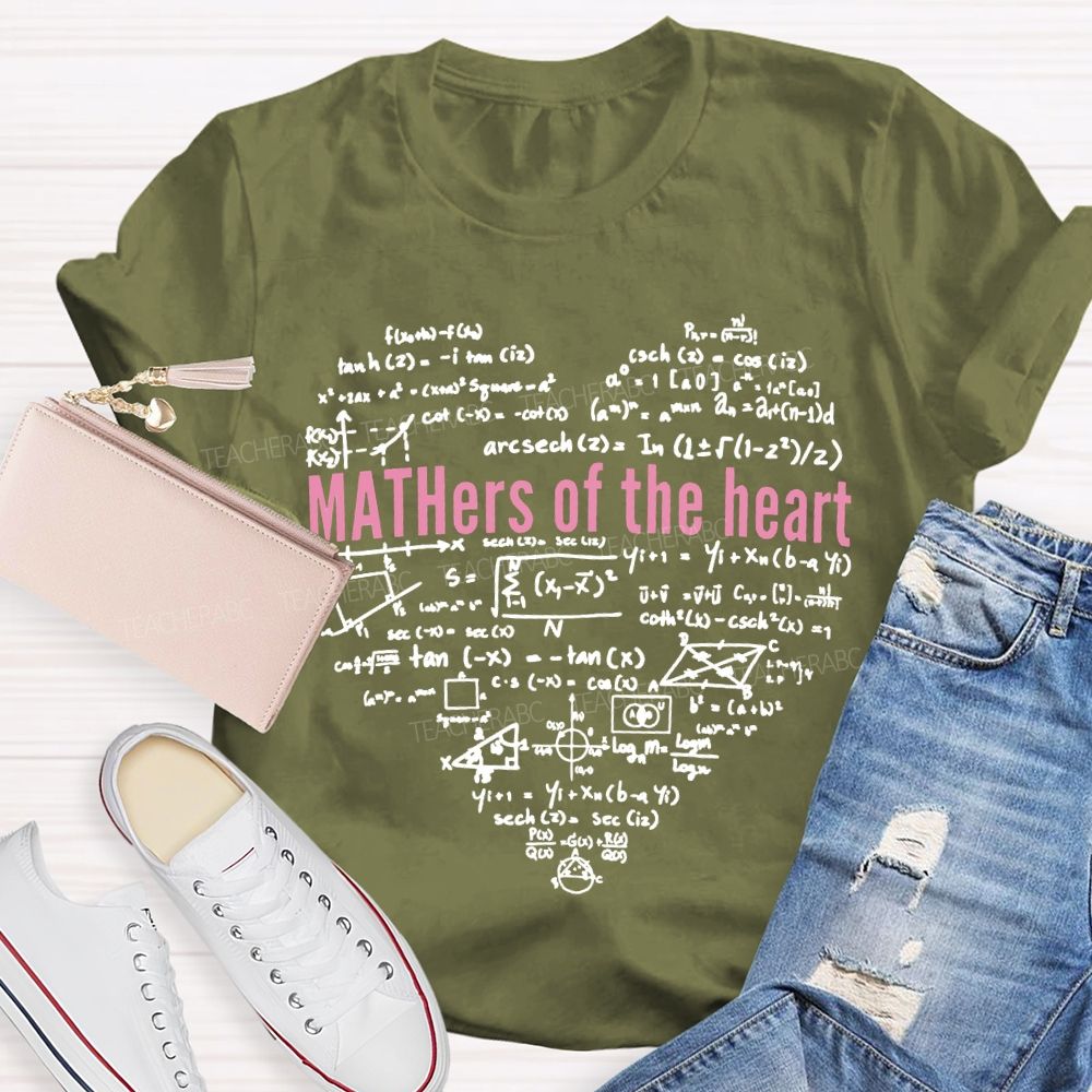 Mathers Of The Heart Math Teacher T-shirt
