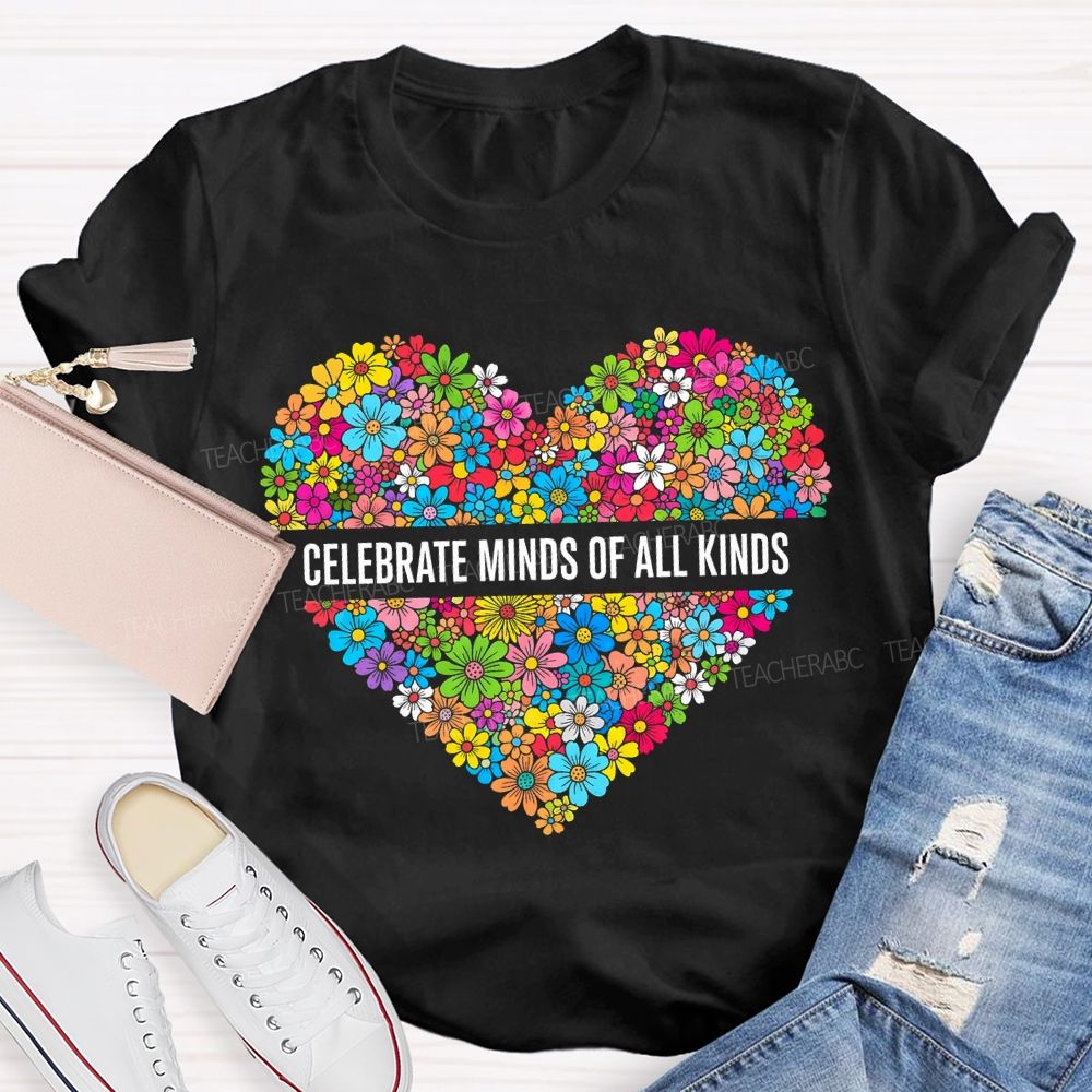 Floral Heart Celebrate Minds Of All Kinds T-shirt