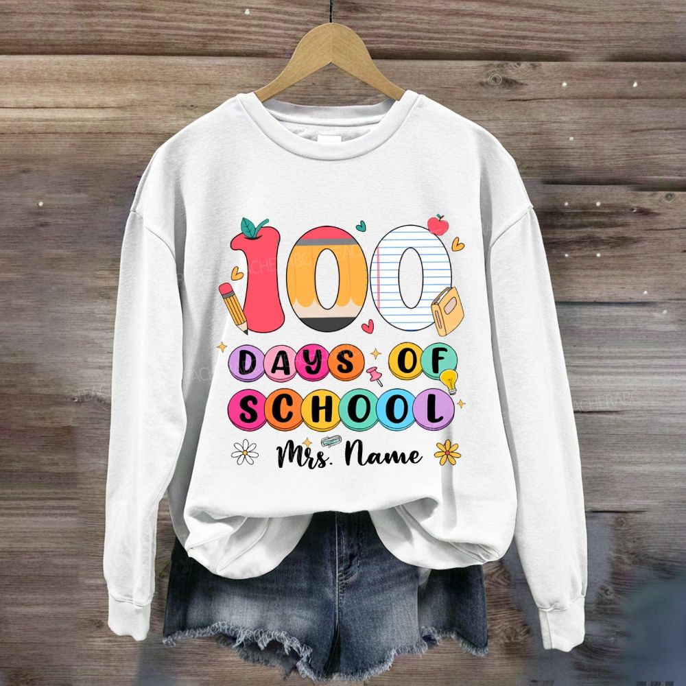 Personalized Name 100 Days Of School Colored Fonts Sweatshirt