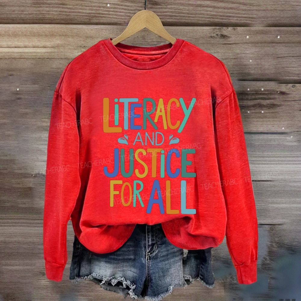 Literacy And Justice For All Colorful Letter Sweatshirt