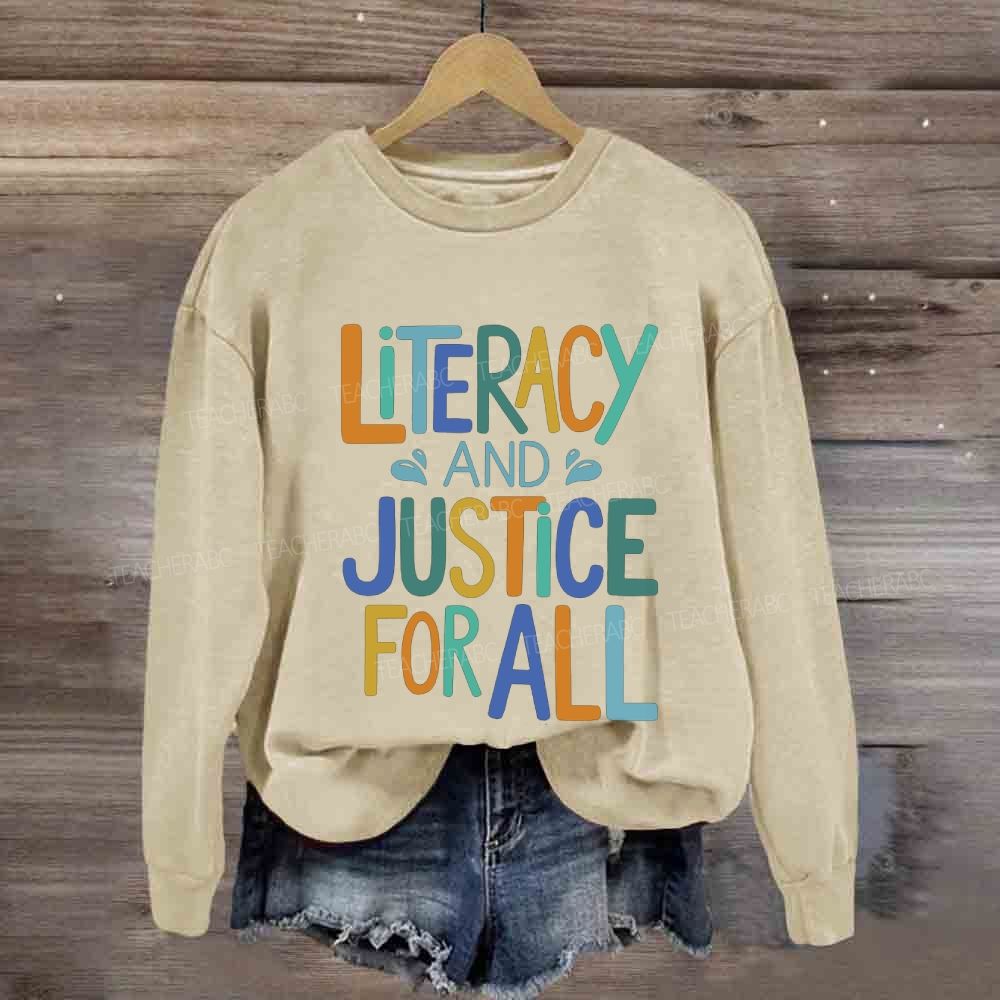 Literacy And Justice For All Colorful Letter Sweatshirt