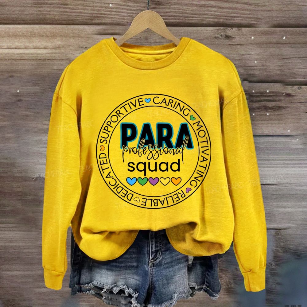Para Squad Caring Motivating Reliable Sweatshirt