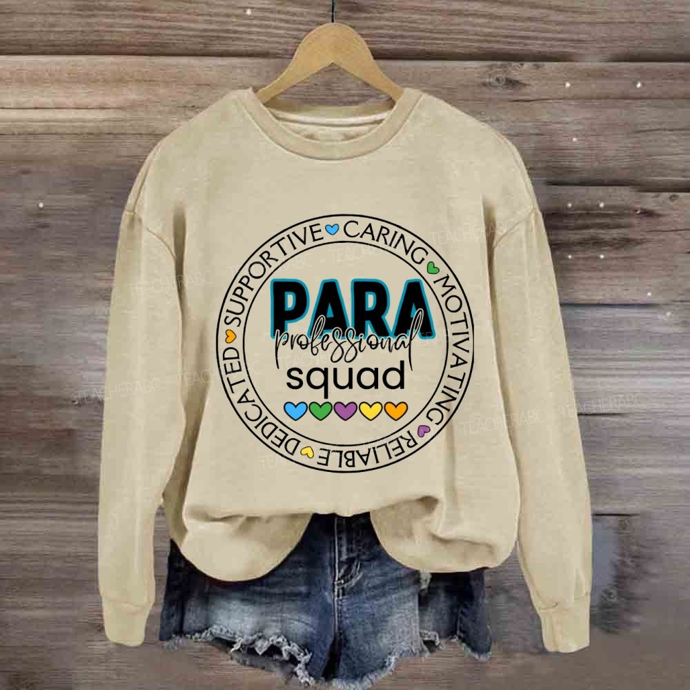 Para Squad Caring Motivating Reliable Sweatshirt