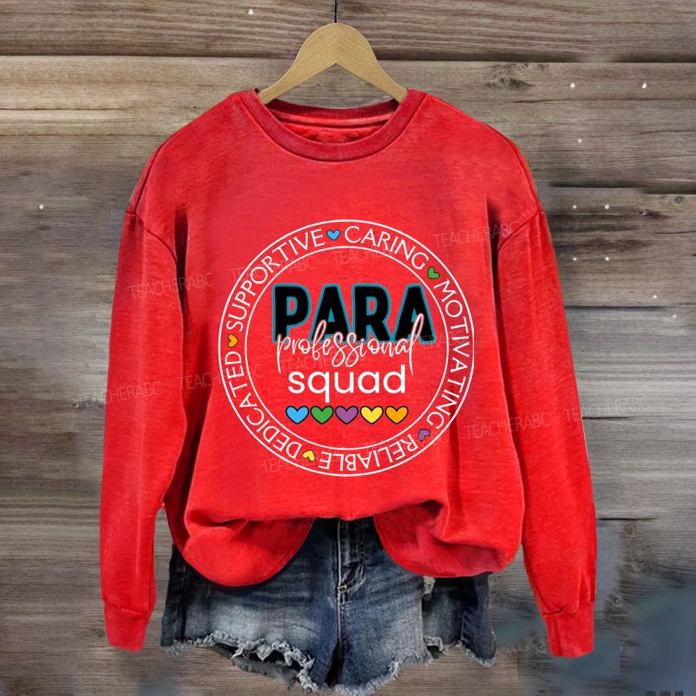 Para Squad Caring Motivating Reliable Sweatshirt