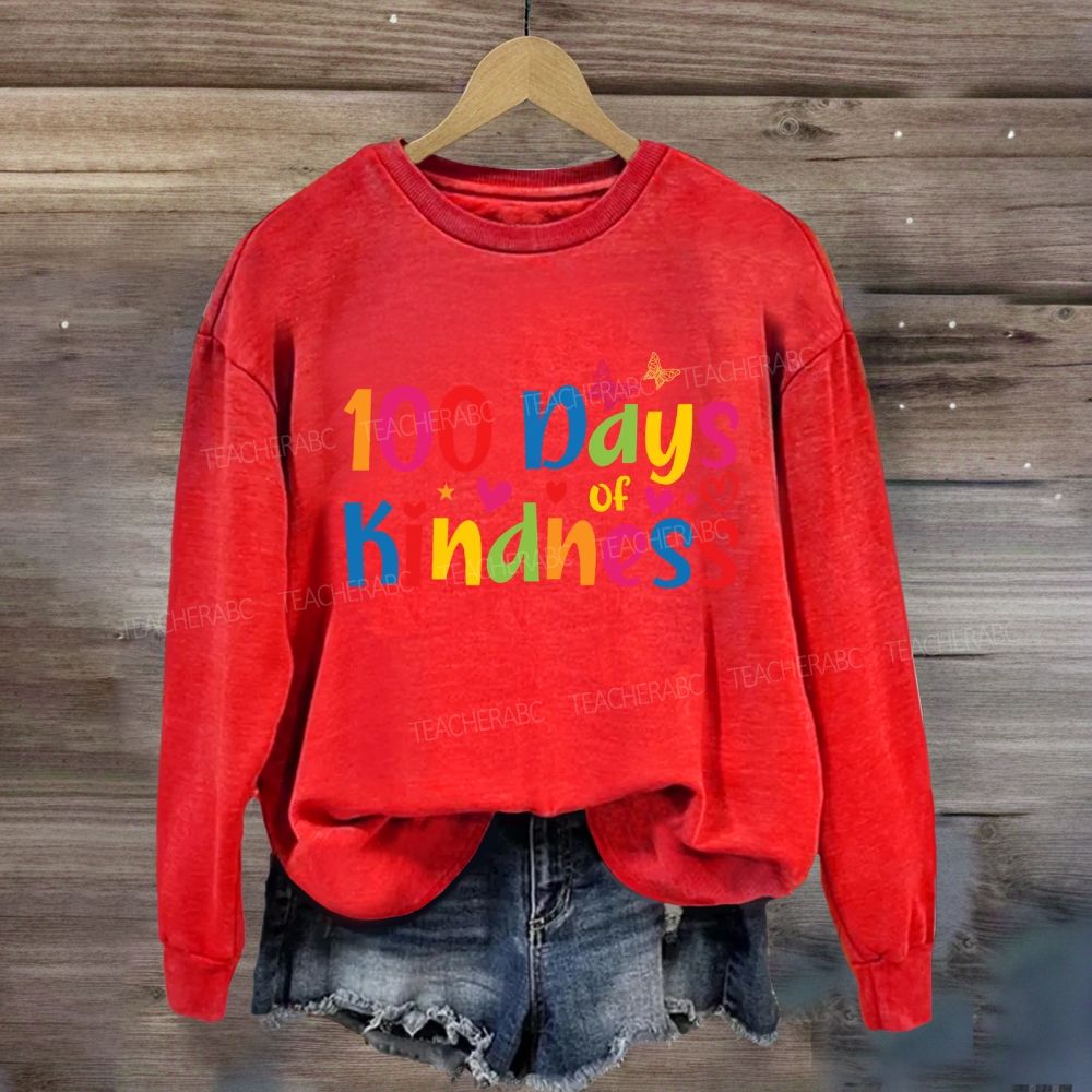 100 Days Of Kindness Sweatshirt