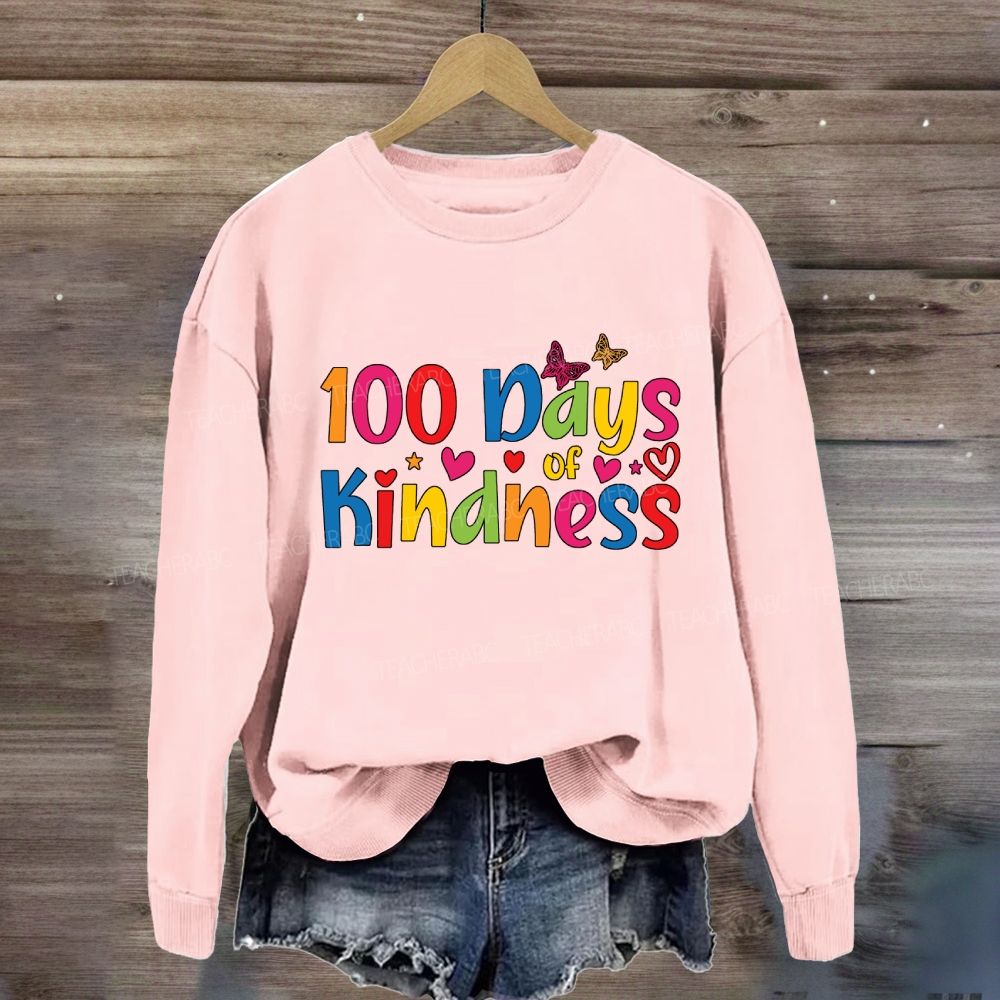 100 Days Of Kindness Sweatshirt