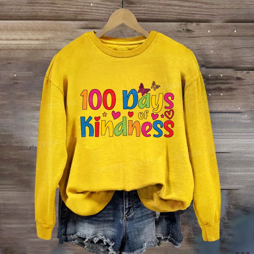 100 Days Of Kindness Sweatshirt