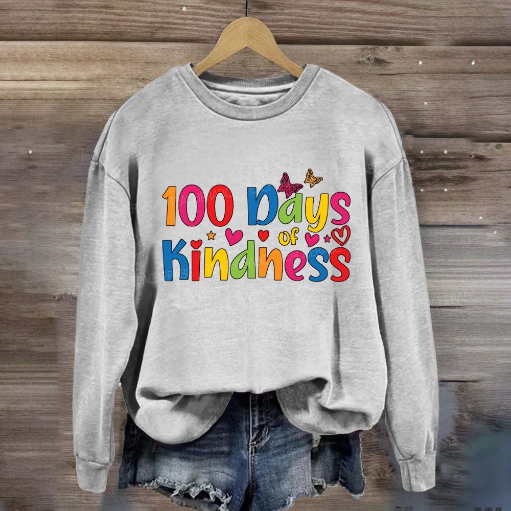 100 Days Of Kindness Sweatshirt