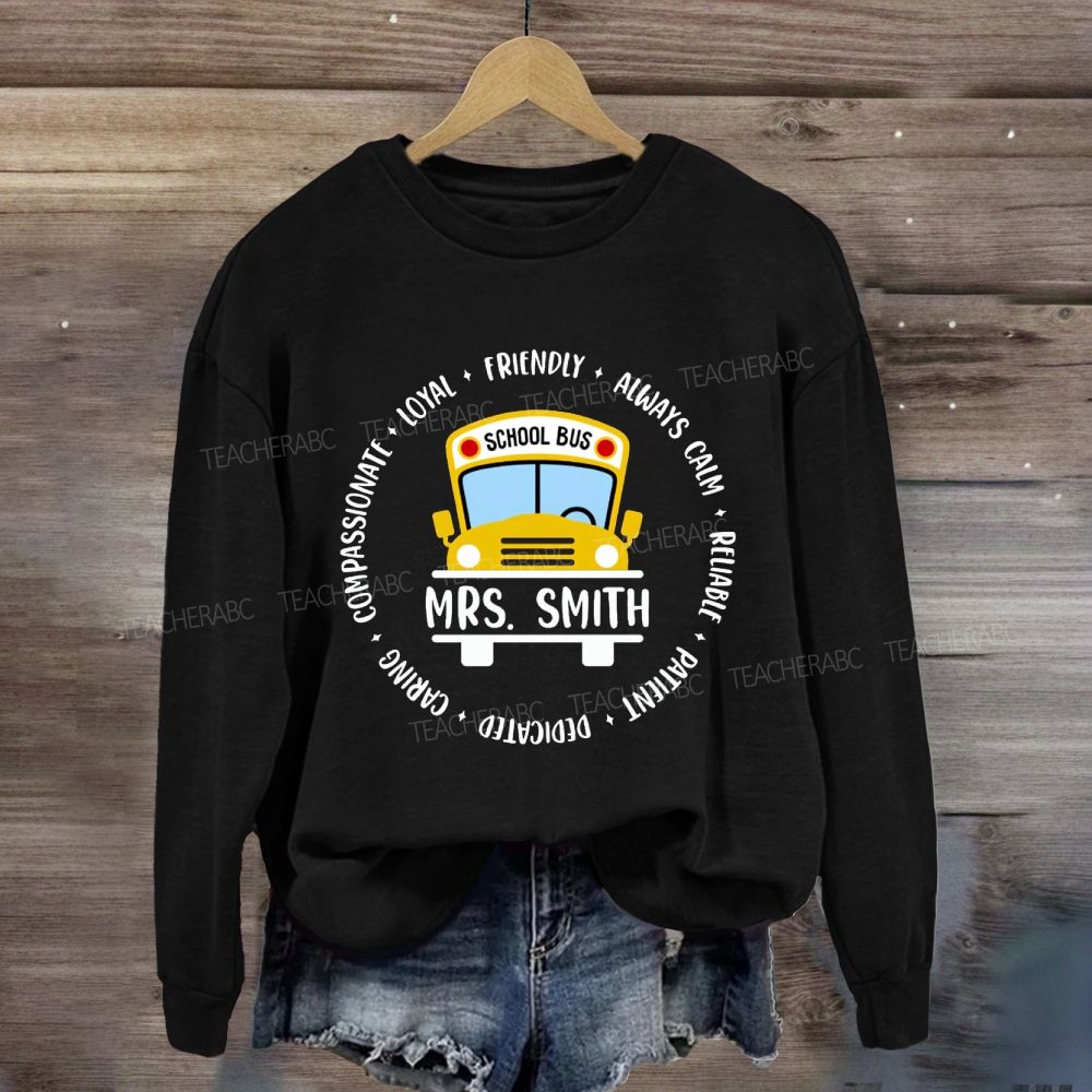 Personalized Name Always Calm School Bus Sweatshirt