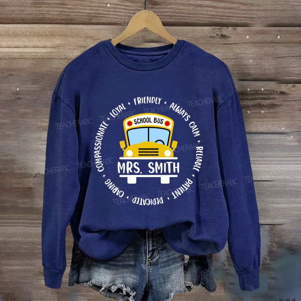 Personalized Name Always Calm School Bus Sweatshirt