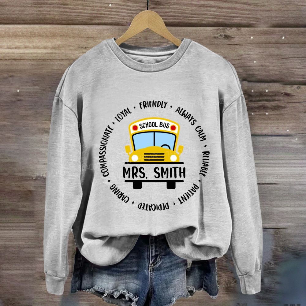 Personalized Name Always Calm School Bus Sweatshirt
