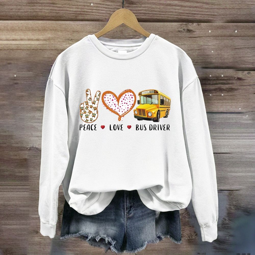 Peace Love Bus Driver Sweatshirt