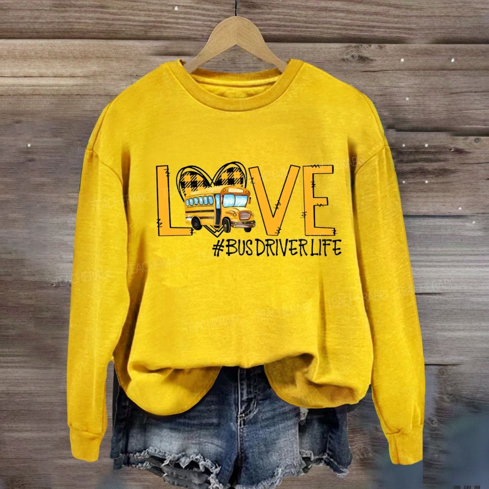 Love Bus Driver Life Hearts Sweatshirt