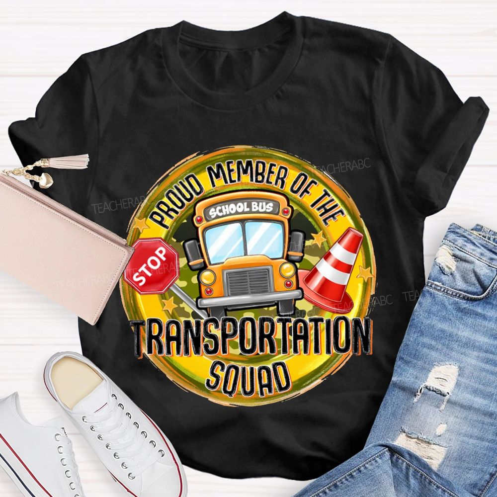 Proud Member Of The Transportation Squad School Bus T-shirt