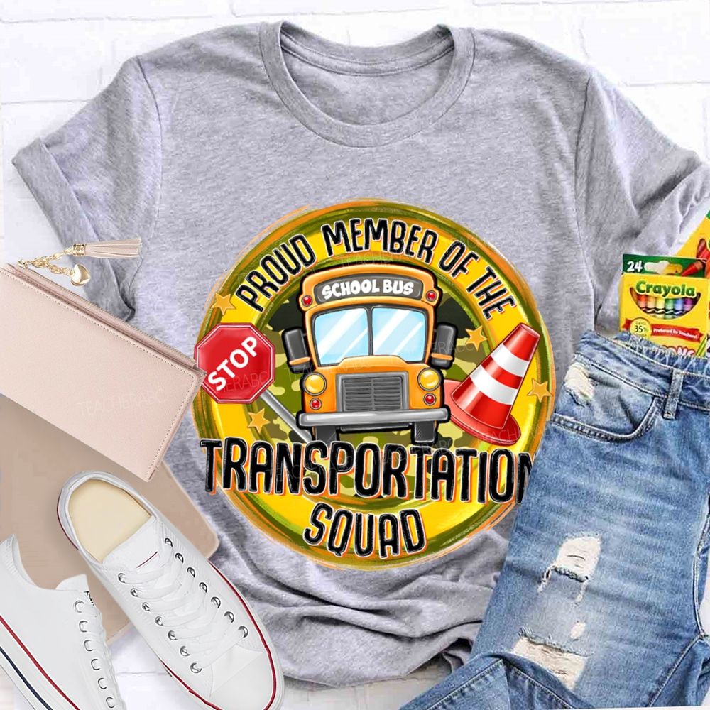 Proud Member Of The Transportation Squad School Bus T-shirt