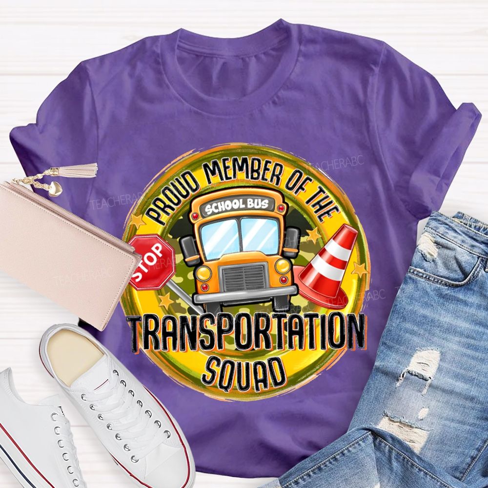 Proud Member Of The Transportation Squad School Bus T-shirt