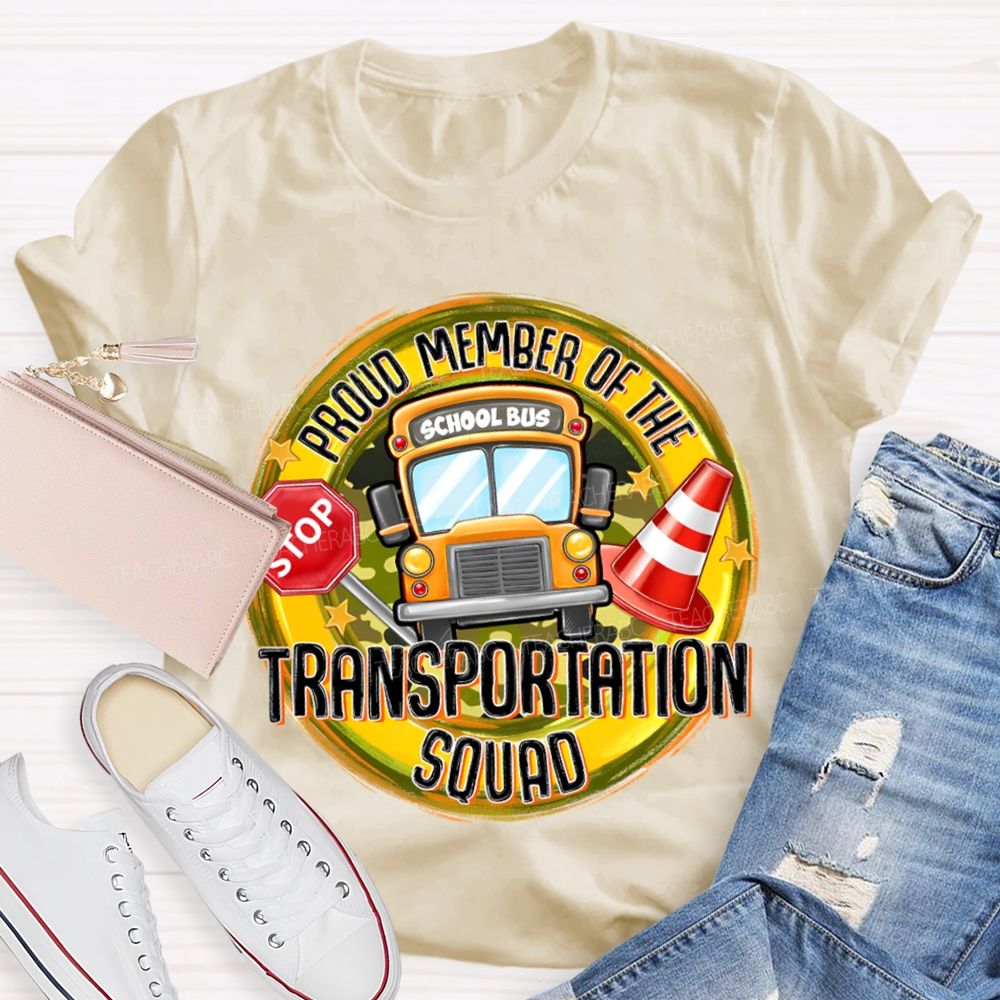 Proud Member Of The Transportation Squad School Bus T-shirt