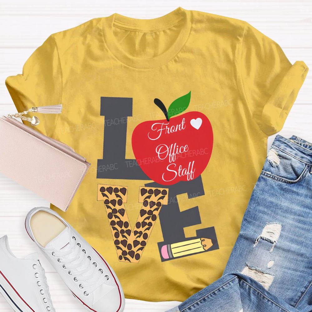 Love Front Office Staff Apple And Leopard Print Font Print T-shirt