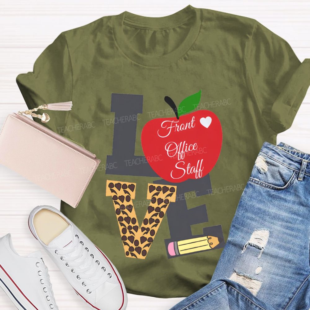 Love Front Office Staff Apple And Leopard Print Font Print T-shirt