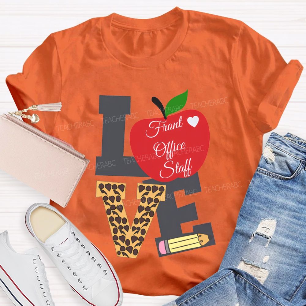 Love Front Office Staff Apple And Leopard Print Font Print T-shirt