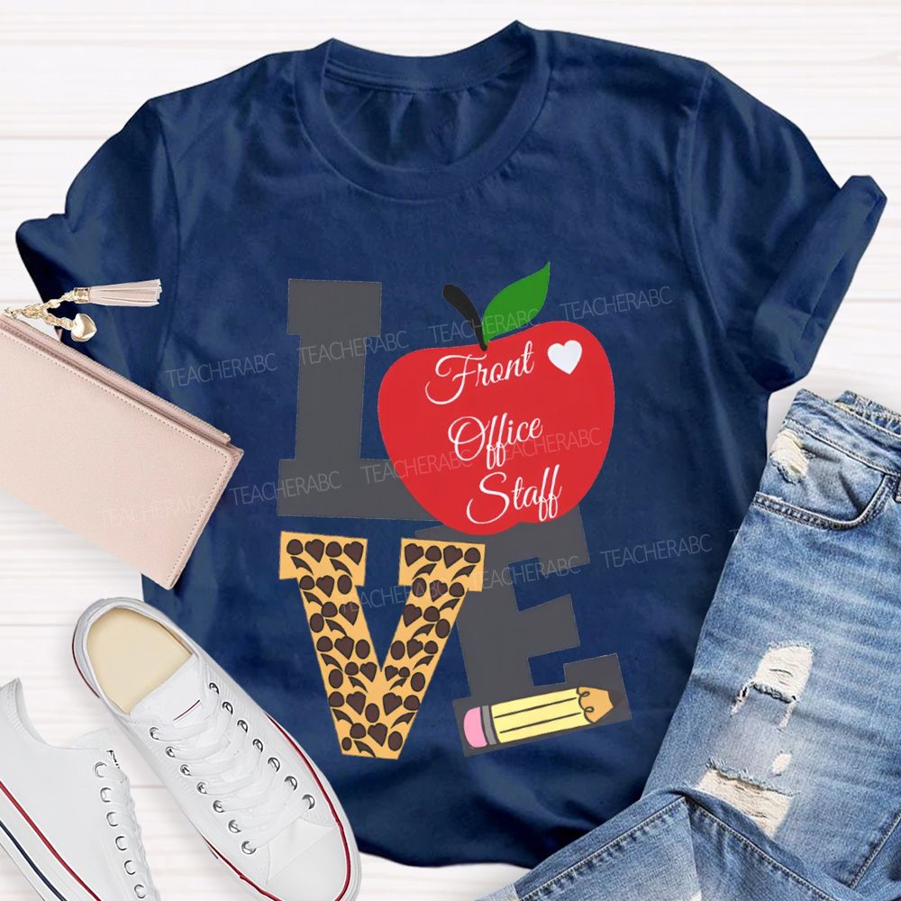 Love Front Office Staff Apple And Leopard Print Font Print T-shirt