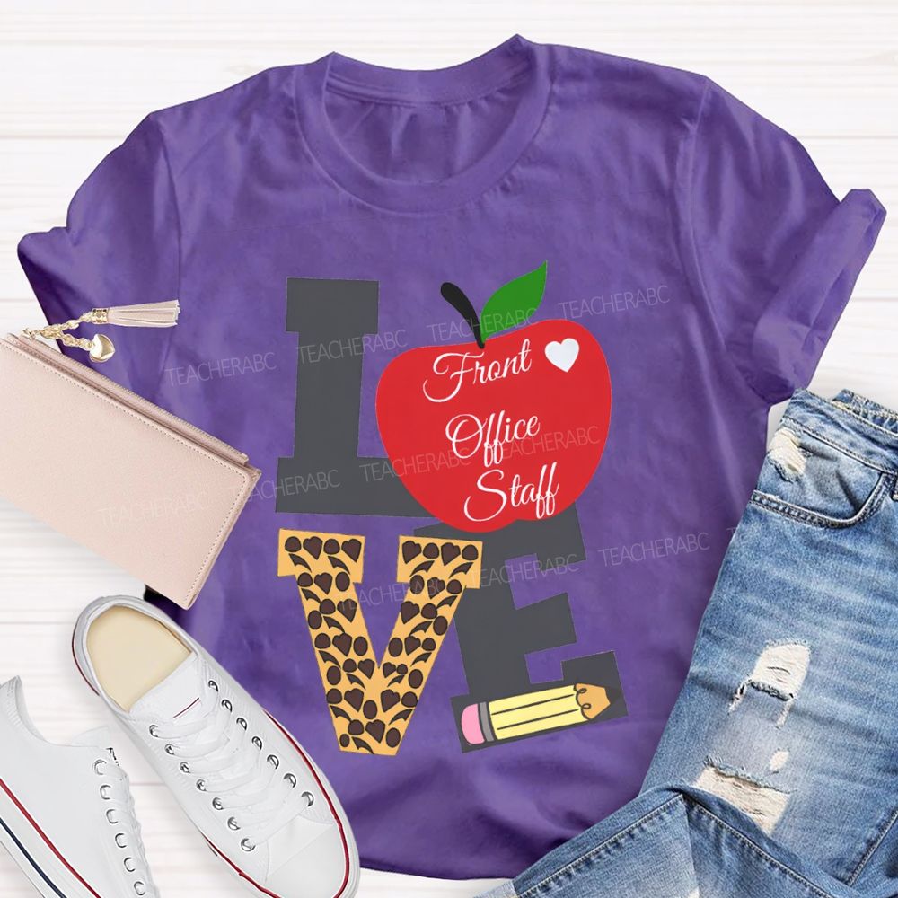 Love Front Office Staff Apple And Leopard Print Font Print T-shirt