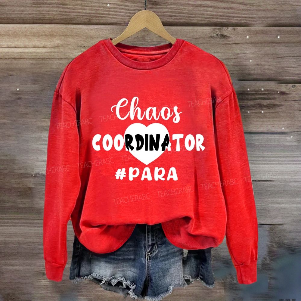 Chaos Coordinator Para Red Heart Sweatshirt