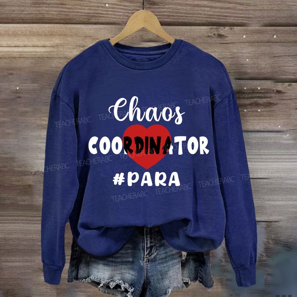 Chaos Coordinator Para Red Heart Sweatshirt