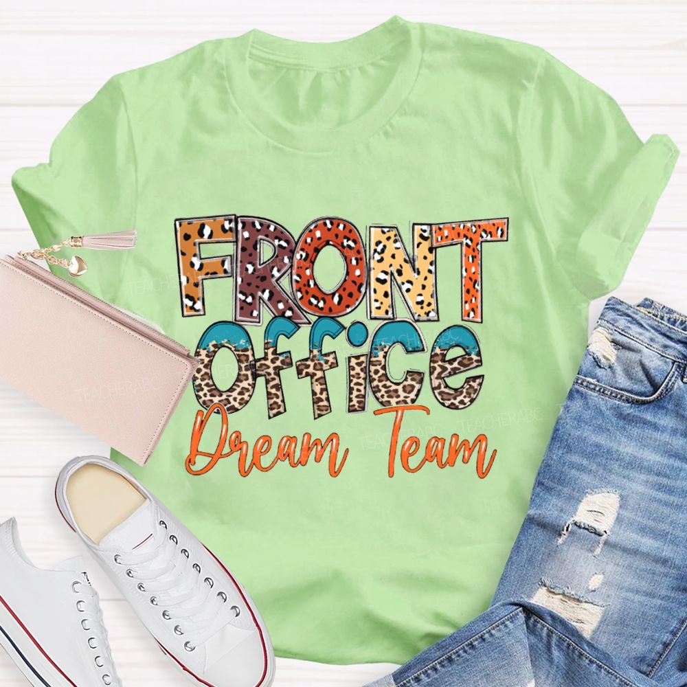 Front Office Dream Team Colorful Leopard Print Fonts T-shirt