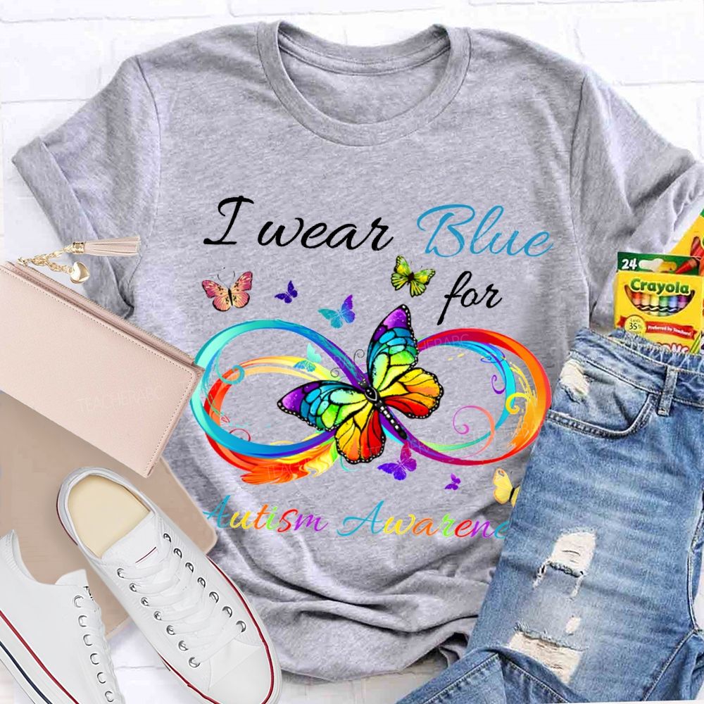 I Wear Blue For Autism Awareness T-shirt