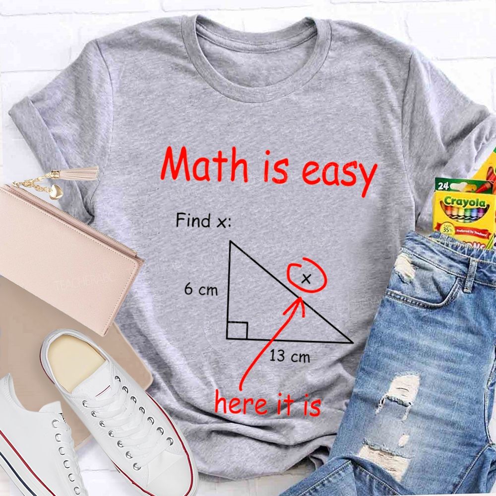 Math Is Easy Find X Humor Joke T-shirt