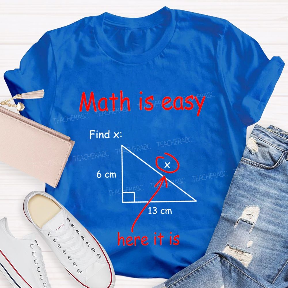 Math Is Easy Find X Humor Joke T-shirt