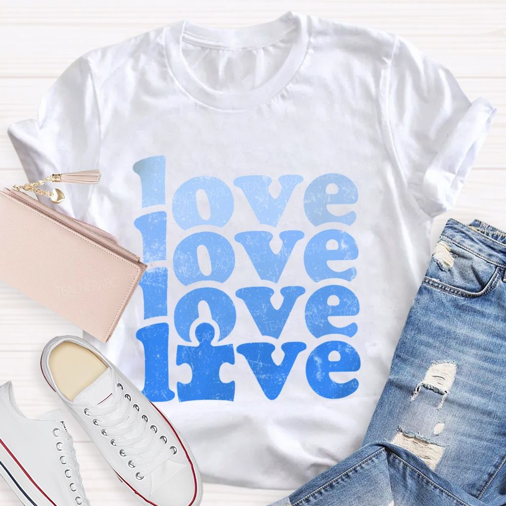 Love Blue Gradient Fonts We Wear For Autism Awareness T-shirt