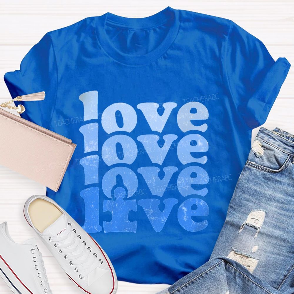 Love Blue Gradient Fonts We Wear For Autism Awareness T-shirt
