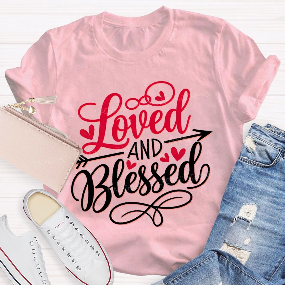 Loved And Blessed Heart Fonts T-shirt